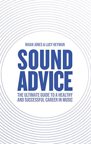Sound Advice by RHIAN JONES and LUCY HEYMAN
