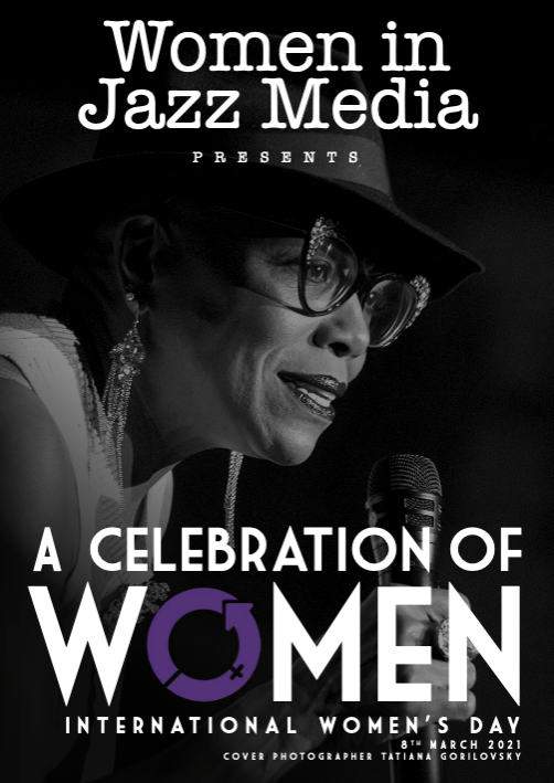 Women in Jazz Media presents - A Celebration Of Women (special edition magazine)