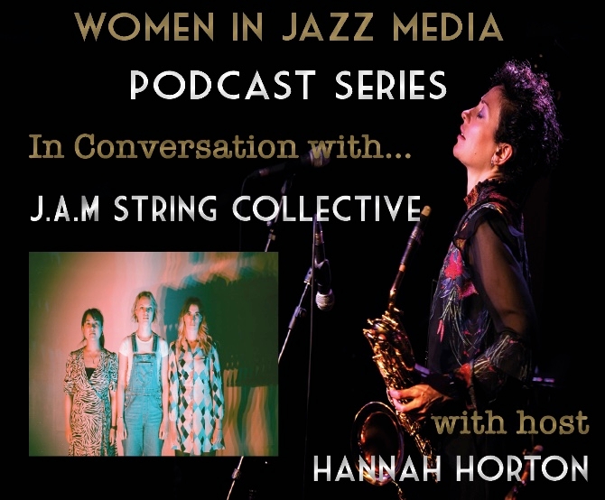 Hannah Horton in conversation with...JAM String Collective Women in